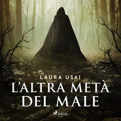 L'altra metà del male - Laura Usai, Audio, 9788727179308