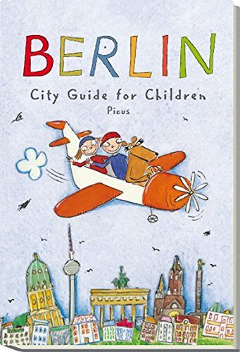 Joscha Remus - Berlin. City Guide for Children - Preis vom 13.10.2026 11:25:28 h