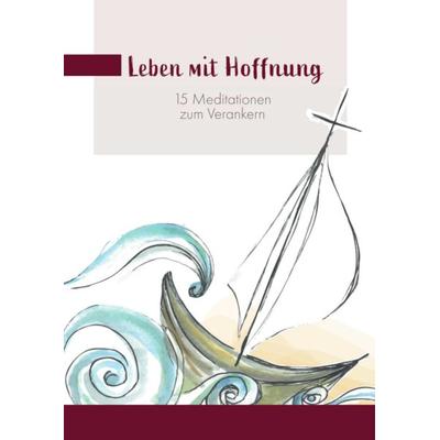 Leben mit Hoffnung, Taschenbuch von Peter Willi, Fe-medienvlg, 978-3-86357-449-9