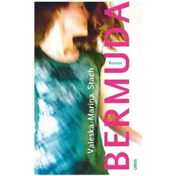 Bermuda, Belletristik von Valeska Marina Stach