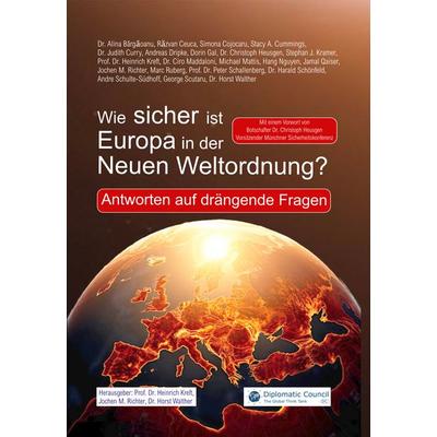 Wie sicher ist Europa in der Neuen Weltordnung?, Taschenbuch von Horst Walther, DC Publishing, 978-3-9867414-0-2