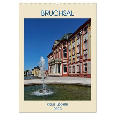 BRUCHSAL (Wandkalender 2026 DIN A2 hoch), CALVENDO Monatskalender