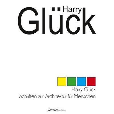 Harry Glück, Gebundene Ausgabe von Gerhard Habarta, BoD – Books on Demand, 978-3-7528-5096-3