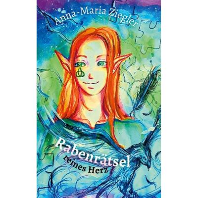 Rabenrätsel - reines Herz, Taschenbuch von Anna-Maria Ziegler, BoD – Books on Demand, 978-3-7481-9101-8