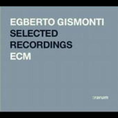 Gismonti, E: ECM Rarum 11/Selected Recordings - Egberto Gismonti, CD