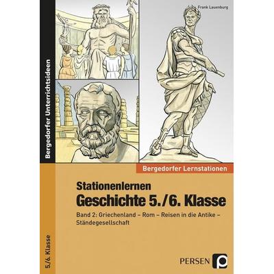 Stationenlernen Geschichte 5./6. Klasse - Band 2, Taschenbuch von Frank Lauenburg,Kirsten Brätsch, Persen Verlag in der AAP Lehrerwelt GmbH,