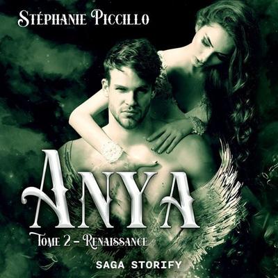 Anya: Tome 2 - Renaissance - Stéphanie Piccillo, Audio, 9788728581049