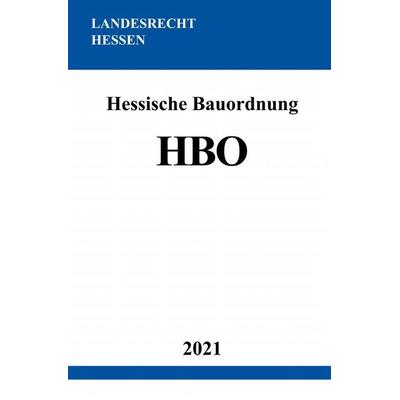 Hessische Bauordnung (HBO), Taschenbuch von Ronny Studier, Epubli, 978-3-7549-1287-4