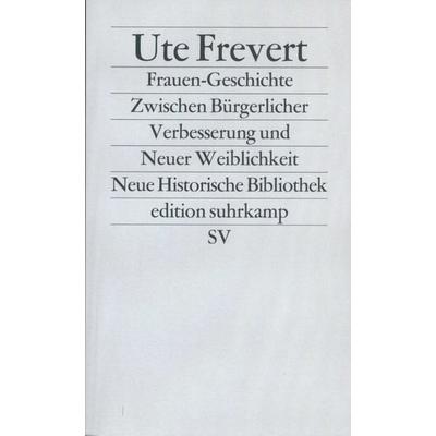 Frauen-Geschichte, Taschenbuch von Ute Frevert, Suhrkamp, 978-3-518-11284-7