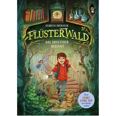 Flüsterwald - Das Abenteuer beginnt (Flüsterwald, Staffel I, Bd. 1), Gebundene Ausgabe von Andreas Suchanek, Ueberreuter Verlag, Kinder- und