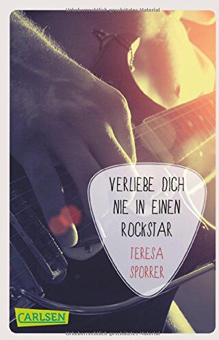 Teresa Sporrer - Verliebe dich nie in einen Rockstar (Die Rockstar-Reihe 1) - Preis vom 10.10.2026 11:48:34 h