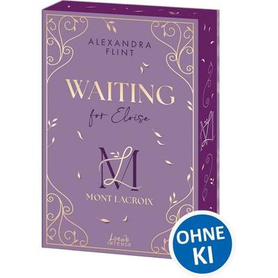 Mont Lacroix (Band 3) - Waiting for Eloise, Taschenbuch von Alexandra Flint, Loewe, 978-3-7432-1771-3