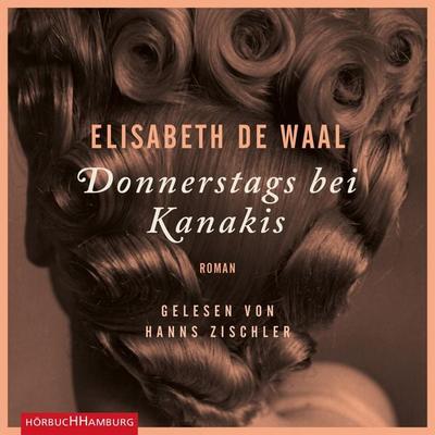 Donnerstags bei Kanakis - Elisabeth de Waal, Audio, 9783844909906