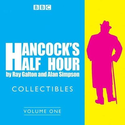 Hancock's Half Hour Collectibles: Volume 1: Rarities from the BBC Radio Archive - Ray Galton,Alan Simpson, CD, 9781785298165