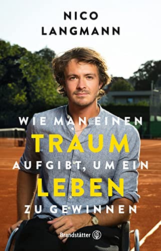 Nico Langmann - Wie man einen Traum aufgibt, um ein Leben zu gewinnen - Preis vom 15.10.2026 23:06:25 h
