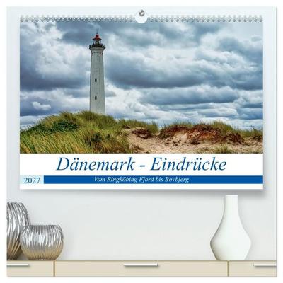 Dänemark - Eindrücke Vom Ringköbing Fjord bis Bovbjerg (hochwertiger Premium Wandkalender 2027 DIN A2 quer), Kunstdruck in Hochglanz