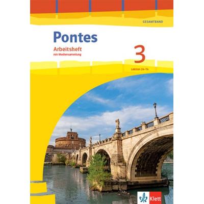 Pontes Gesamtband 3. Arbeitsheft mit Mediensammlung 3. Lernjahr, 4. Lernjahr, Sonstige von , Klett Schulbuchverlag
