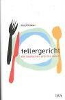 Ullrich Fichtner - Tellergericht: Die Deutschen und das Essen - Preis vom 01.10.2026 17:08:56 h