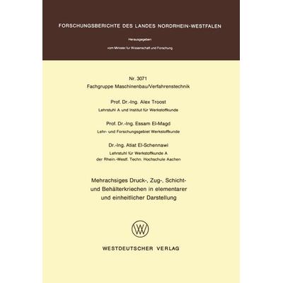 Mehrachsiges Druck-, Zug-, Schicht- und Behälterkriechen in elementarer und einheitlicher Darstellung, Taschenbuch von Alex Troost, VS Verlag für