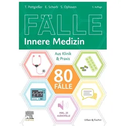 80 Fälle Innere Medizin, Fachbücher von Torben Pottgiesser, Elisabeth Schorb, Stefanie Ophoven