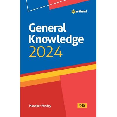 General Knowledge 2024, Taschenbuch von Manohar Pandey, Arihant Publication India Limited, 978-93-5701-378-9
