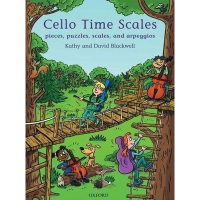 Cello Time Scales, Geheftet von David Blackwell,Kathy Blackwell, Oxford Academic, 978-0-19-338139-1