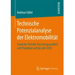 Technische Potenzialanalyse der Elektromobilität, Fachbücher von Andreas Füssel