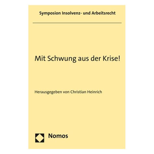 Nomos Mit Schwung aus der Krise! (Deutsch, Softcover, Christian Heinrich) (42401169)