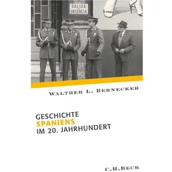 Geschichte Spaniens im 20. Jahrhundert, Sachbücher von Walther L. Bernecker