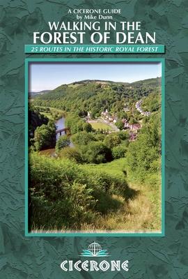 Guide de randonnées (en anglais) - Walking in the Forest of Dean : 25 Routes in the Historic Royal Forest   Cicerone