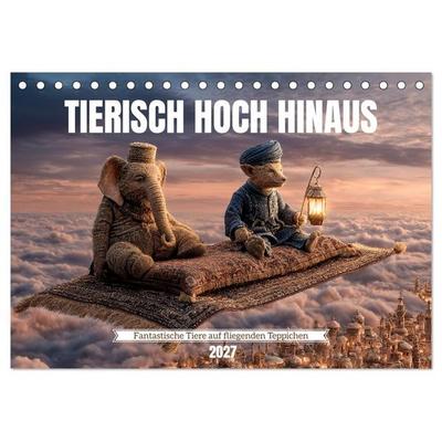 Tierisch hoch hinaus - Fantastische Tiere auf fliegenden Teppichen (Tischkalender 2027 DIN A5 quer), CALVENDO Monatskalender