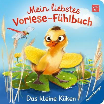 Mein liebstes Vorlese-Fühlbuch - Das kleine Küken, Gebundene Ausgabe von Maria Höck, Ravensburger Verlag GmbH, 978-3-473-42214-2