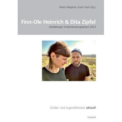 Finn-Ole Heinrich & Dita Zipfel, Taschenbuch von , Kopaed, 978-3-96848-207-1