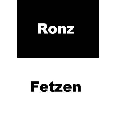 Fetzen, Taschenbuch von O) Ronz, BoD – Books on Demand, 978-3-8370-6946-4