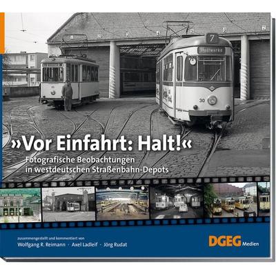 Vor Einfahrt: Halt!, Gebundene Ausgabe von Wolfgang Reimann, Dgeg Medien, 978-3-946594-17-8
