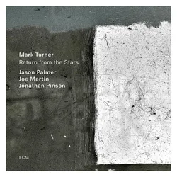 ECM, Schallplatten, Return From The Stars (Mark Turner)