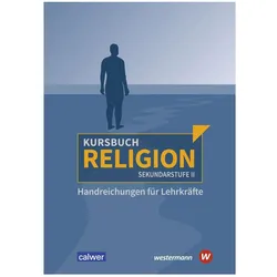 Kursbuch Religion Sekundarstufe II - Ausgabe 2021, Schulbücher von Veit-Jakobus Dieterich, Hartmut Rupp