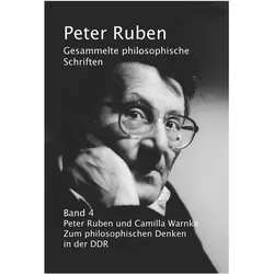 Gesammelte philosophische Schriften, Band 4, Fachbücher von Peter Ruben, Camilla Warnke, Ulrich Hedtke