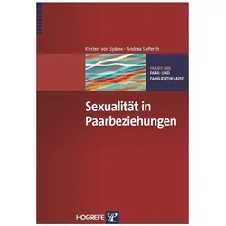 Sexualität in Paarbeziehungen, Ratgeber von Kirsten von Sydow, Andrea Seiferth