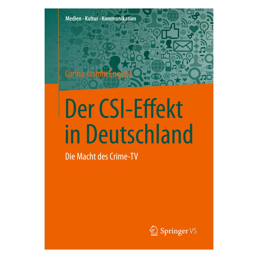 Springer Der CSI-Effekt in Deutschland (Deutsch, Softcover, Carina Jasmin Englert) (55528035)