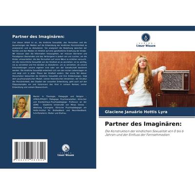 Partner des Imaginären:, Taschenbuch von Glaciene Januário Hottis Lyra, Verlag Unser Wissen, 978-620-3-48384-0