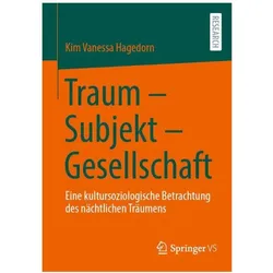 Traum – Subjekt – Gesellschaft, Fachbücher von Kim Vanessa Hagedorn