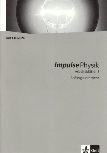Impulse Physik - Arbeitsblätter: Impulse Physik Anfangsunterricht. Arbeitsblätter m. CD-ROM: Gymnasium: BD 1 - Preis vom 15.10.2026 23:06:25 h