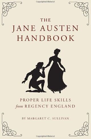 Margaret Sullivan - The Jane Austen Handbook - Preis vom 11.10.2026 03:10:56 h