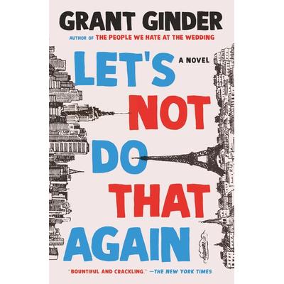 Let's Not Do That Again, Taschenbuch von Grant Ginder, Henry Holt & Company Inc, 978-1-250-24378-2