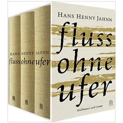 Fluss ohne Ufer, Belletristik von Hans H. Jahnn