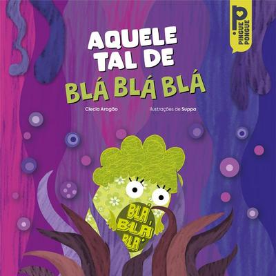 Aquele tal de Blá Blá Blá - Clécia Aragão, Audio, 9786584504943