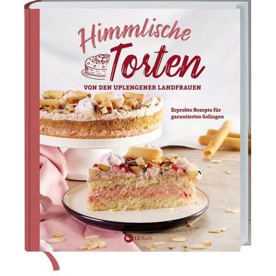 Himmlische Torten von den Uplengener Landfrauen, Taschenbuch von , Landwirtschaftsvlg Münster, 978-3-7843-5549-8