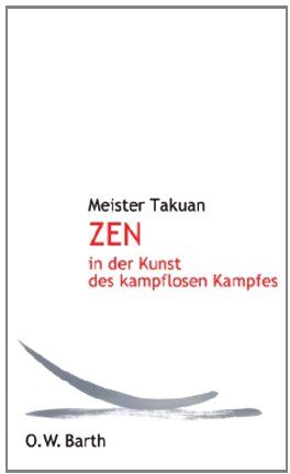 Meister Takuan - Zen in der Kunst des kampflosen Kampfes - Preis vom 09.10.2026 07:28:09 h