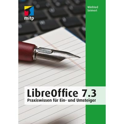 LibreOffice 7.3, Softcover von Winfried Seimert, Mitp Verlags GmbH & Co.KG, 978-3-7475-0502-1